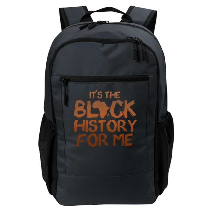 It's The Black History For Me Daily Commute Backpack