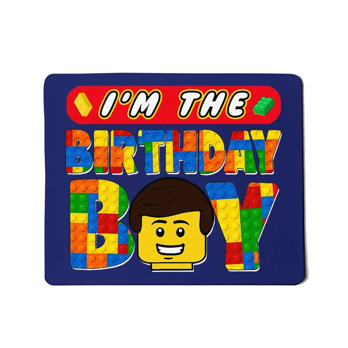 Im The Birthday Boy Building Brick Family Matching Mousepad