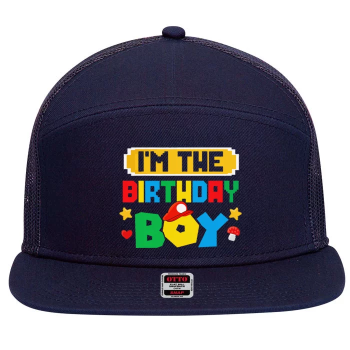 Im The Birthday Boy Game Gaming Family Matching 7 Panel Mesh Trucker Snapback Hat