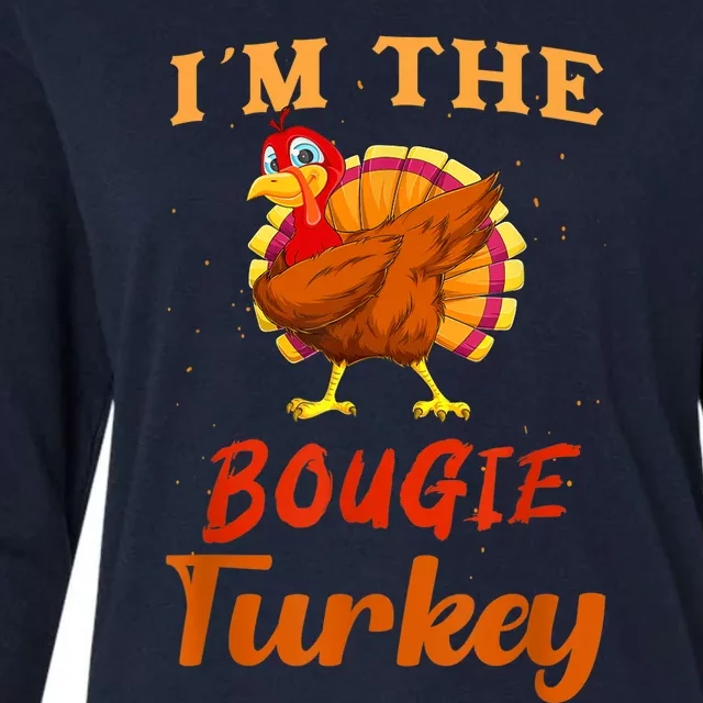 I'm The Bougie Turkey Funny Thanksgiving Matching Family Womens Cotton Relaxed Long Sleeve T-Shirt