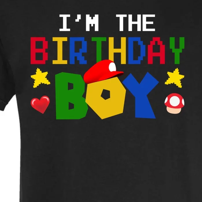 Im The Birthday Boy Game Gaming Gift Garment-Dyed Heavyweight T-Shirt