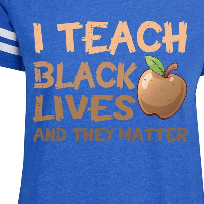 I Teach Black Lives And They Matter African Melanin Teacher Gift Enza Ladies Jersey Football T-Shirt