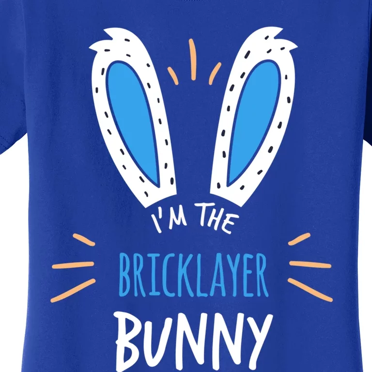 I'm The Bricklayer Bunny Ears Construction Easter Sunday Gift Women's T-Shirt