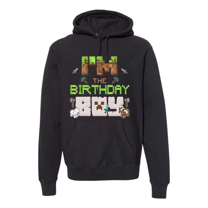 Im The Birthday Boy Game Gaming Family Matching Premium Hoodie