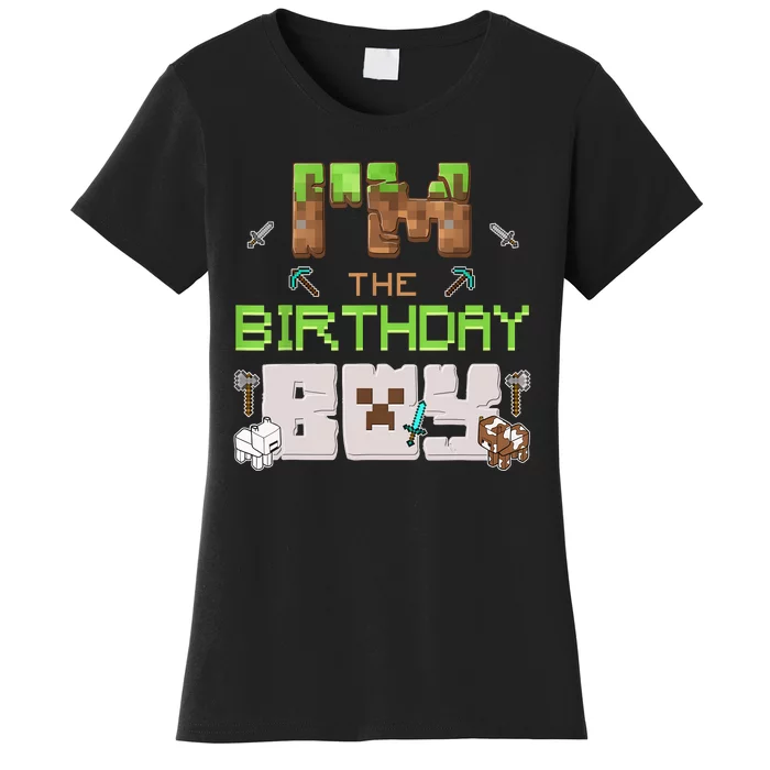 Im The Birthday Boy Game Gaming Family Matching Women's T-Shirt