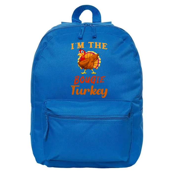 Im The Bougie Turkey Funny Thanksgiving Matching Family Gift 16 in Basic Backpack