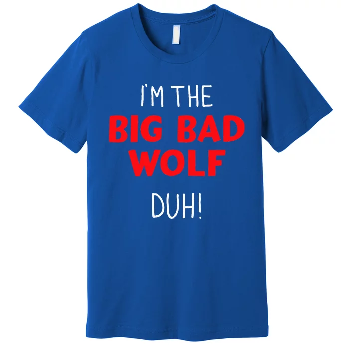 I'm the bad wolf duh costume for DIY halloween party Premium T-Shirt