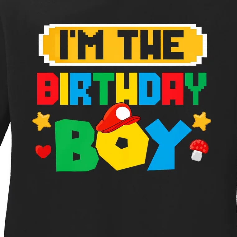 Im The Birthday Boy Game Gaming Family Matching Ladies Long Sleeve Shirt