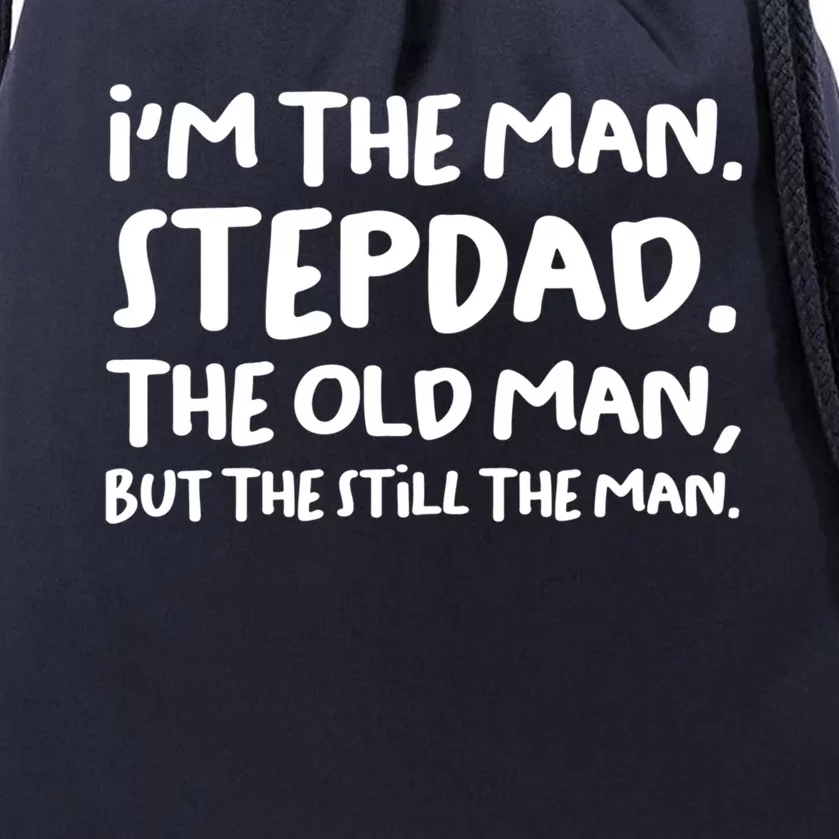 I'm The Bonusgiftdad The Old Bonus Father Stepdad Cute Gift Drawstring Bag