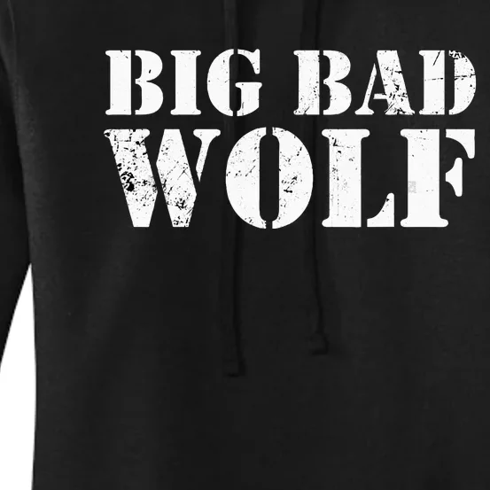 I'm The Bad Wolf Funny Last Minute Halloween Costume Women's Pullover Hoodie