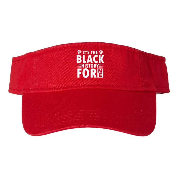 It's The Black History For Me Black History Month Girl Women Valucap Bio-Washed Visor