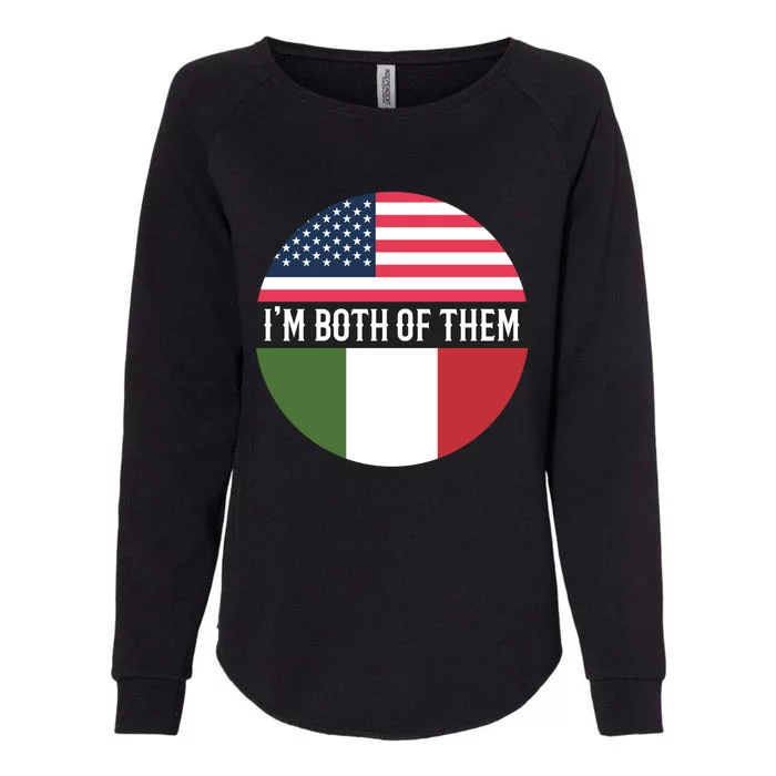 In The Both Of Them Proud To Be American Italian Flag Gift Womens California Wash Sweatshirt