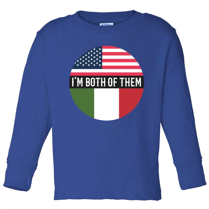 In The Both Of Them Proud To Be American Italian Flag Gift Toddler Long Sleeve Shirt