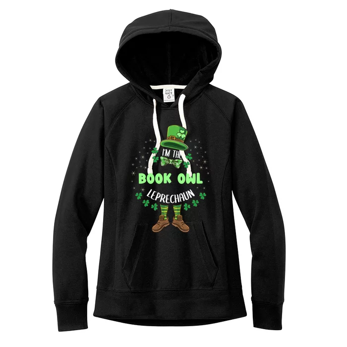 Im The Book Owl Leprechaun St Patricks Day Great Gift Women's Fleece Hoodie