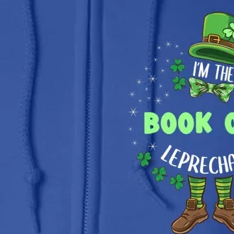 Im The Book Owl Leprechaun St Patricks Day Great Gift Full Zip Hoodie