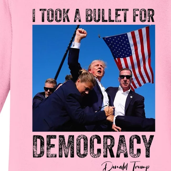 I Took Bullet For Democracy Trump Shooting Rally Trump 2024 Baby Long Sleeve Bodysuit