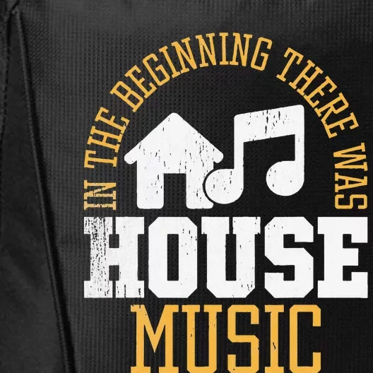 In The Beginning There Was House House Music EDM DJ City Backpack