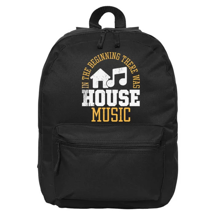 In The Beginning There Was House House Music EDM DJ 16 in Basic Backpack