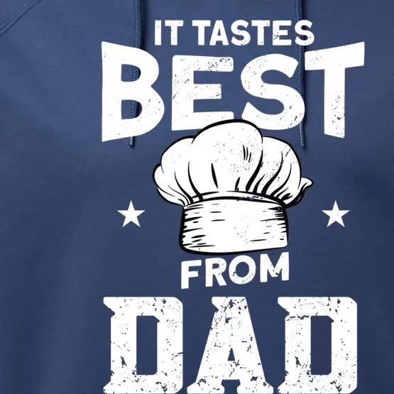 It Tastes Best From Dad Cook Cooking Funny Chef Gift Performance Fleece Hoodie