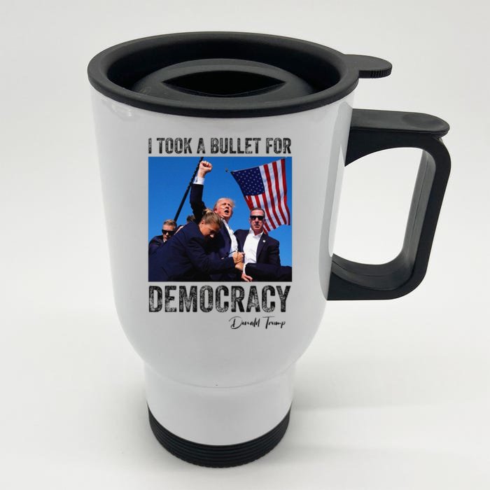 I Took Bullet For Democracy Trump Shooting Rally Trump 2024 Front & Back Stainless Steel Travel Mug