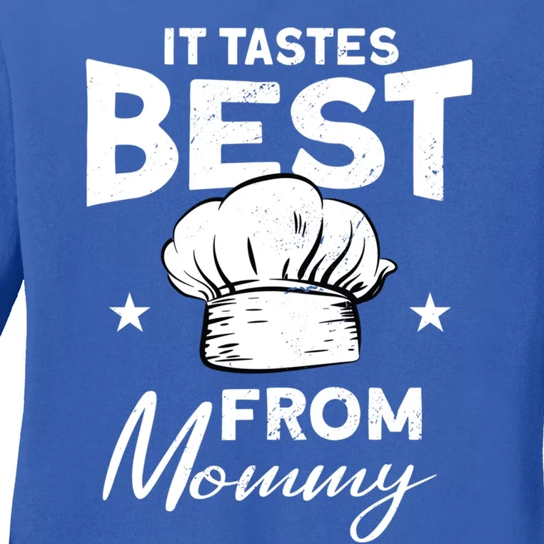 It Tastes Best From Mommy Cook Cooking Funny Chef Gift Ladies Long Sleeve Shirt