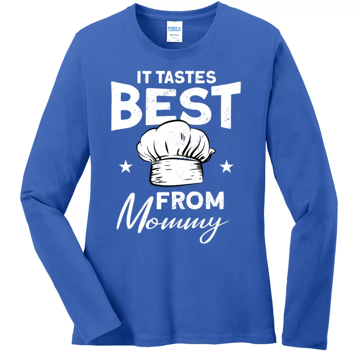 It Tastes Best From Mommy Cook Cooking Funny Chef Gift Ladies Long Sleeve Shirt