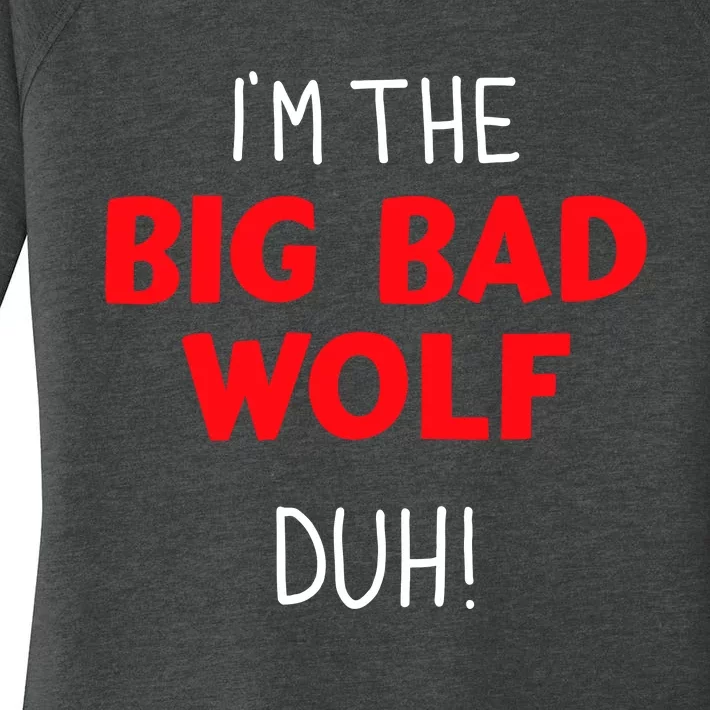 IM The Bad Wolf Duh Costume For Diy Halloween Party Women's Perfect Tri Tunic Long Sleeve Shirt