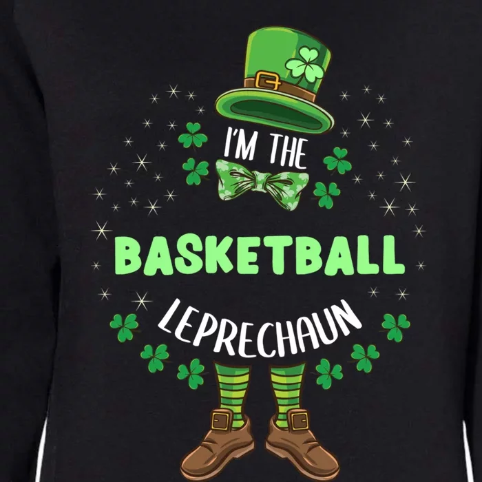 Im The Basketball Leprechaun St Patricks Day Meaningful Gift Womens California Wash Sweatshirt