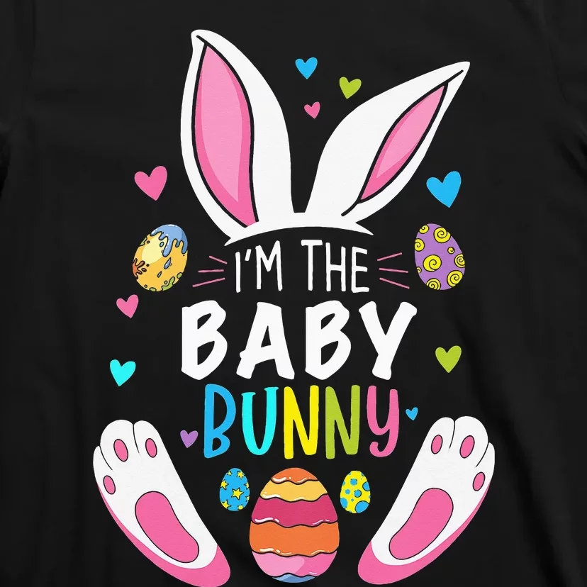 I'm The Baby Bunny Happy Easter Cute Baby Bunny Lover T-Shirt