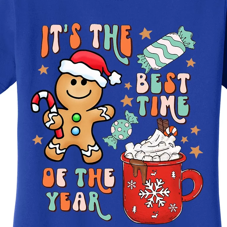 Its The Best Time Of The Year Xmas Gingerbread hot cocoa Women's T-Shirt