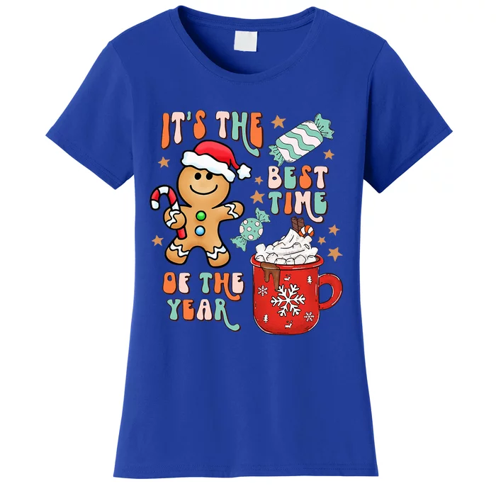 Its The Best Time Of The Year Xmas Gingerbread hot cocoa Women's T-Shirt