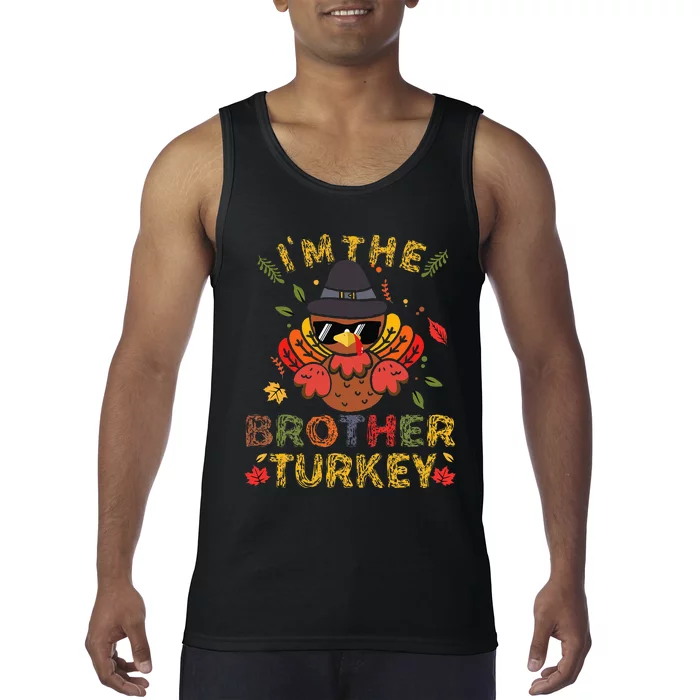 IM The Brother Turkey Family Matching Group Thanksgiving Tank Top