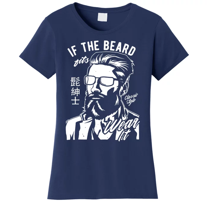 If The Beard Fits Wear It Vintage Style Women's T-Shirt