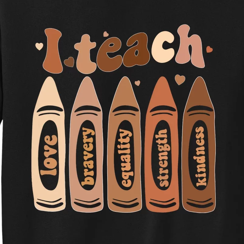 I Teach Black History Month Melanin Afro African Teacher Tall Sweatshirt