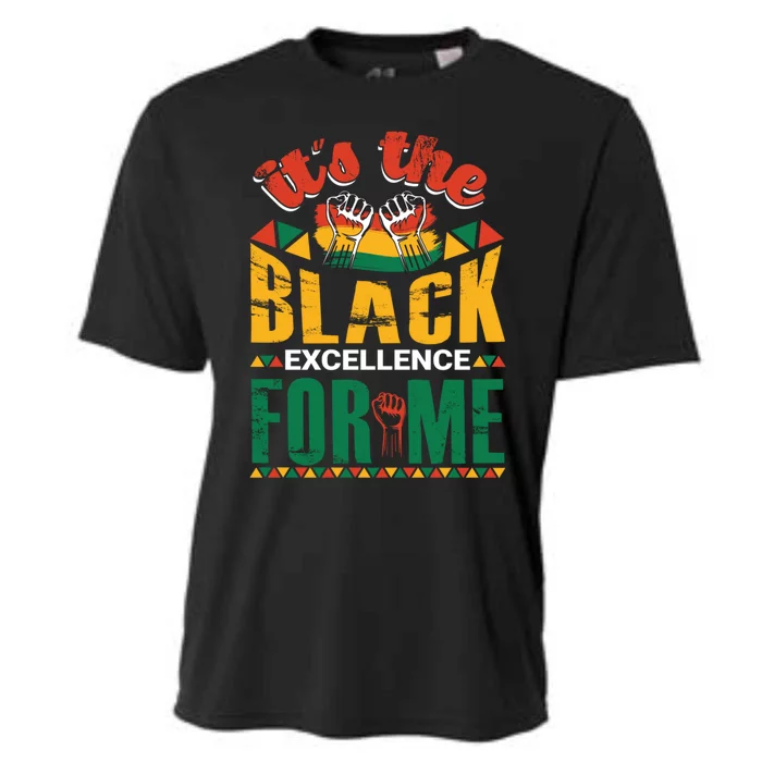 It's The Black Excellence For Me Gift Cooling Performance Crew T-Shirt