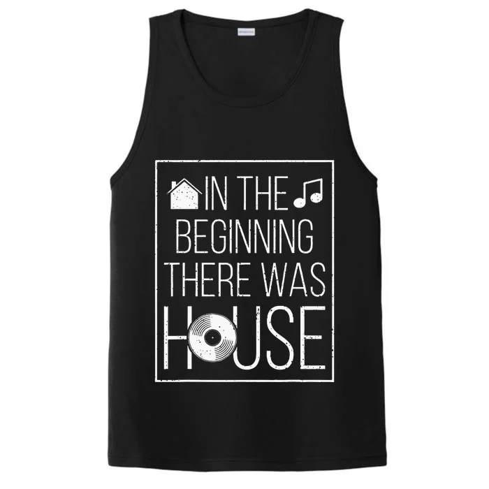 In The Beginning There Was House Music EDM Quote DJ Rave Performance Tank