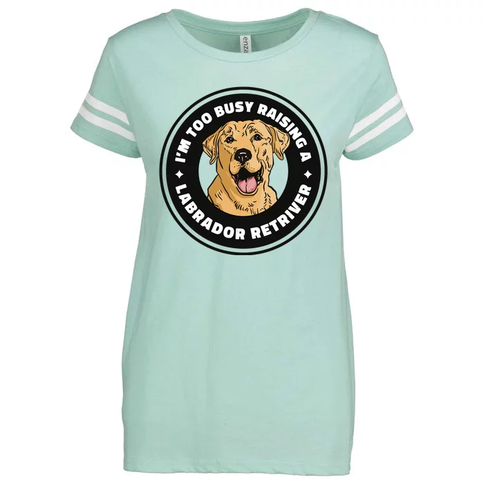 I'm Too Busy Raising A Labrador Retriever Enza Ladies Jersey Football T-Shirt