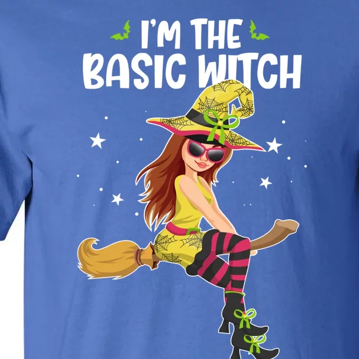 Im The Basic Witch Funny Halloween Matching Group Costume Gift Tall T-Shirt