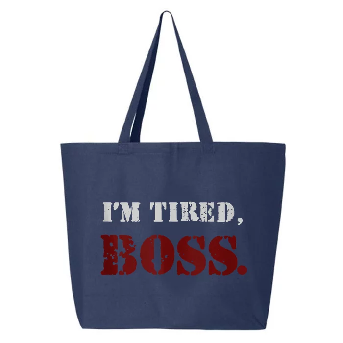 IM Tired Boss 25L Jumbo Tote