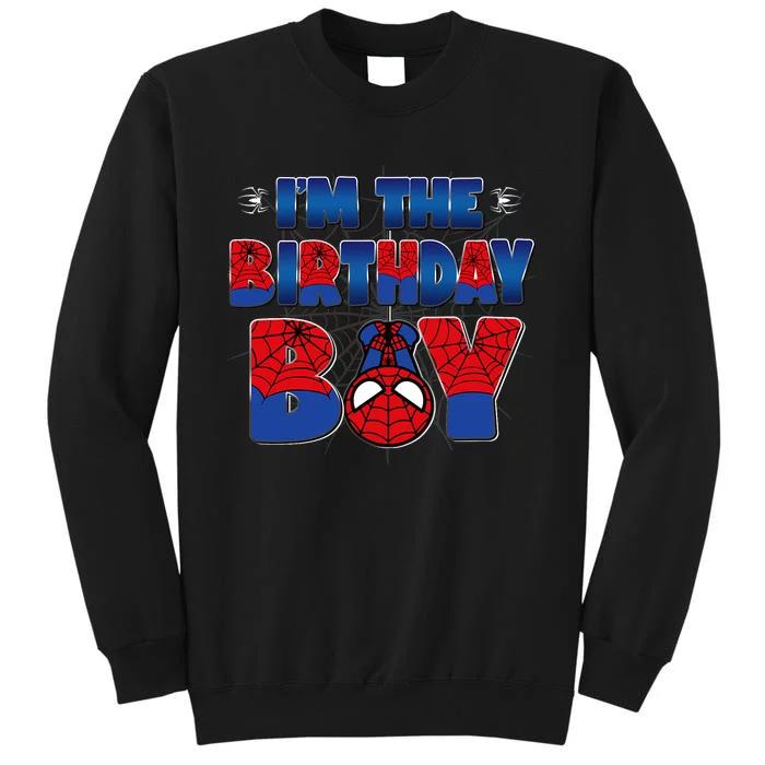 Im The Birthday Boy Spider Family Matching Tall Sweatshirt