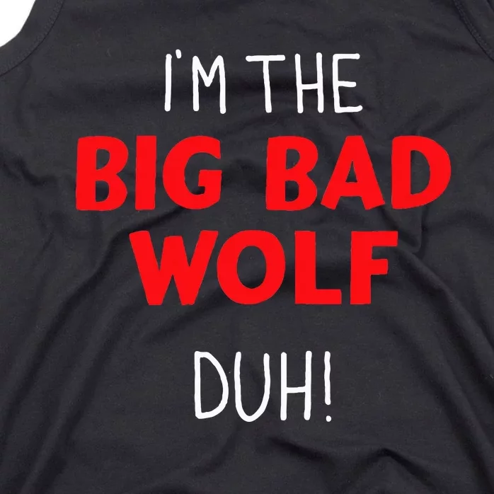 I'm the bad wolf duh costume for DIY halloween party Tank Top