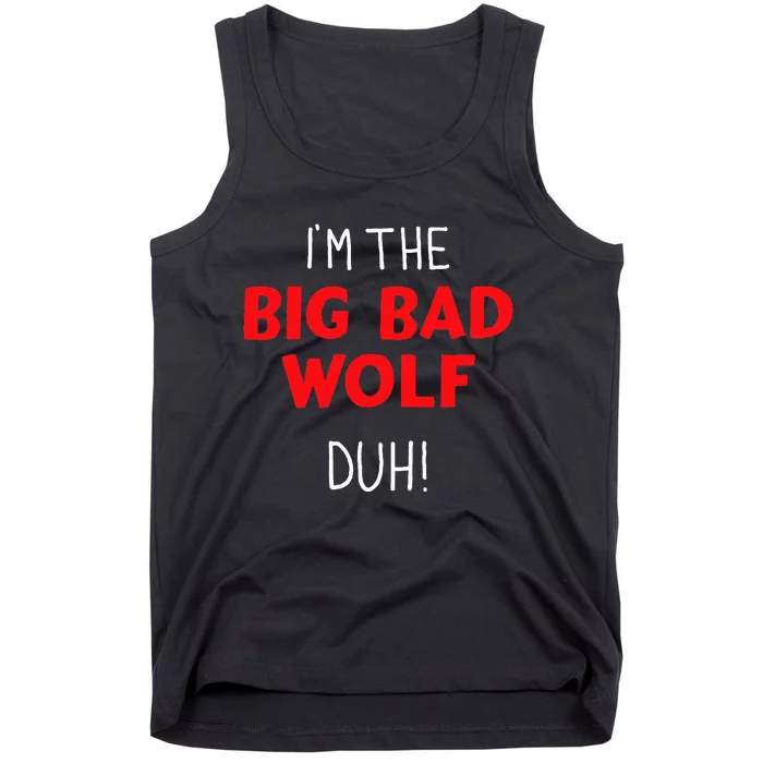 I'm the bad wolf duh costume for DIY halloween party Tank Top