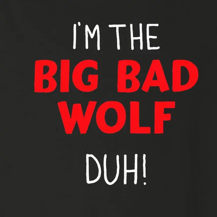 I'm the bad wolf duh costume for DIY halloween party Toddler Long Sleeve Shirt