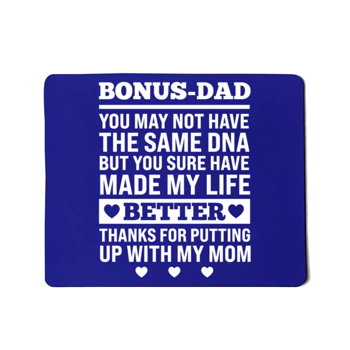 I'm The Best Bonus Dad Because Bonus Father Stepdad Gift Mousepad