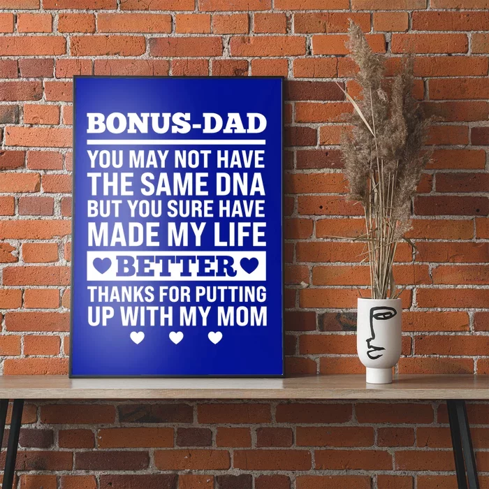 I'm The Best Bonus Dad Because Bonus Father Stepdad Gift Poster