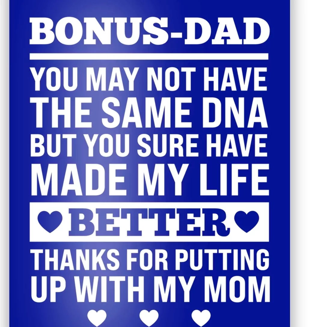 I'm The Best Bonus Dad Because Bonus Father Stepdad Gift Poster