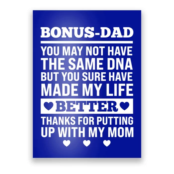 I'm The Best Bonus Dad Because Bonus Father Stepdad Gift Poster