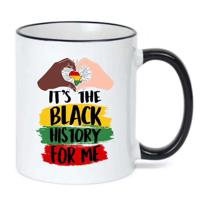 It's The Black History For Me Black Color Changing Mug