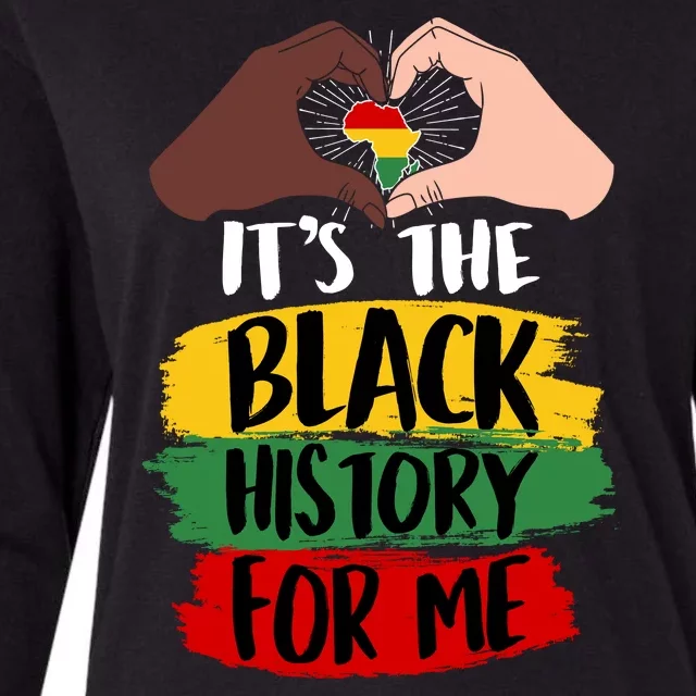 It's The Black History For Me Womens Cotton Relaxed Long Sleeve T-Shirt