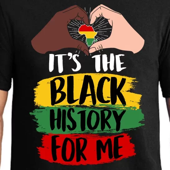 It's The Black History For Me Pajama Set